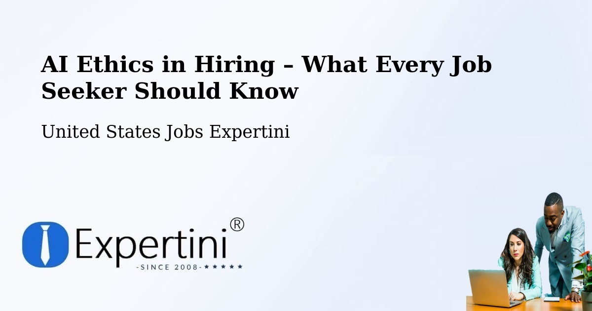 AI Ethics in Recruitment & Hiring – Dickson - Dickson, United States Jobs Expertini